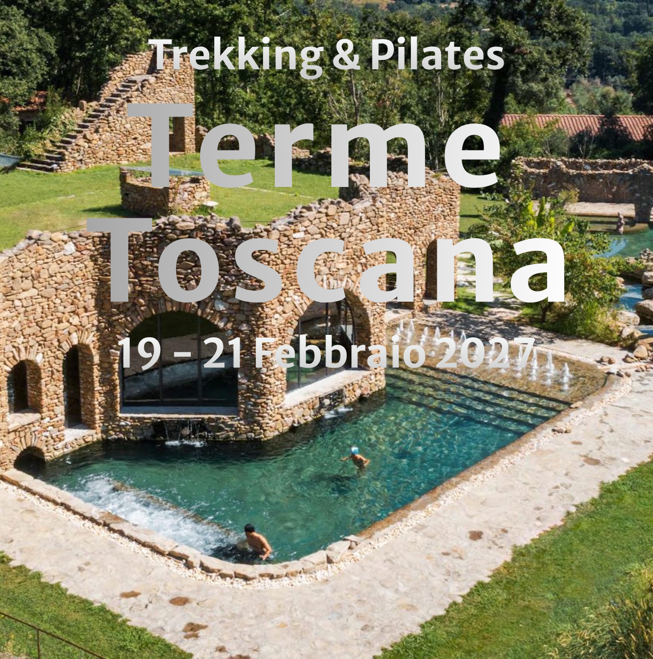 Pilates e trekking in toscana dal 19 al 21 febbraio 2027